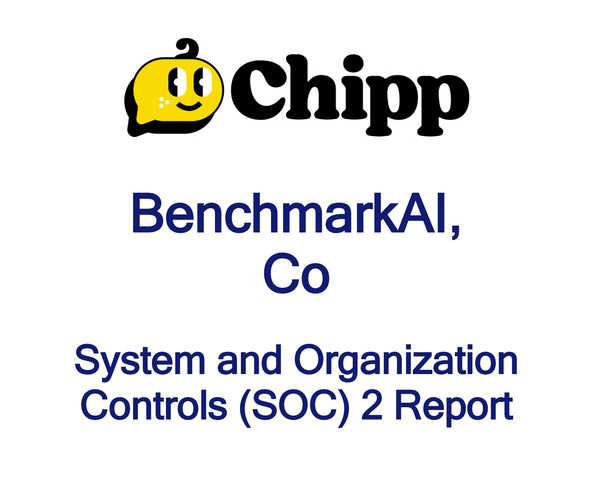 Chipp is SOC 2 Type II Certified. Here's What That Means for You.